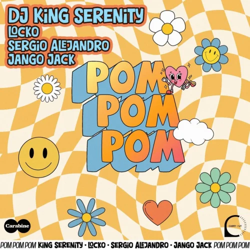 King Serenity - Pom Pom Pom (feat. Locko, Sergio Alejandro & Jango Jack)