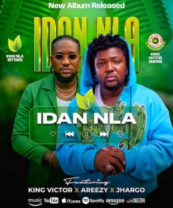 King Victor - Idan Nla (feat. Areezy & Jhargo)