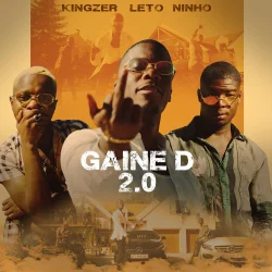 Kingzer - Gaine D 2.0 (feat. Leto & Ninho)