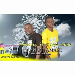Kismarty - Wanamtamani (feat. Msaga Sumu)
