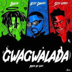 Kizz Daniel - Gwagalada (feat. Seyi Vibez)