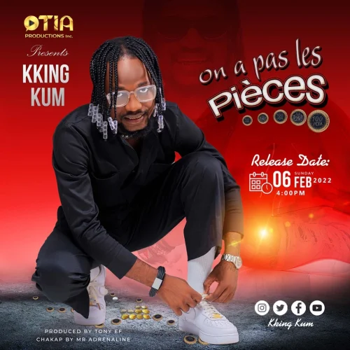 Kking Kum - On A Pas Les Pièces Official Video