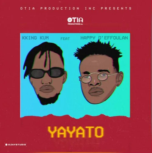 Kking Kum - Yayato (feat. Happy D'Efoulan)
