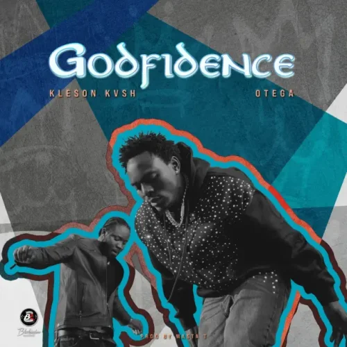 Kleson Kvsh - Godfidence (feat. Otega)