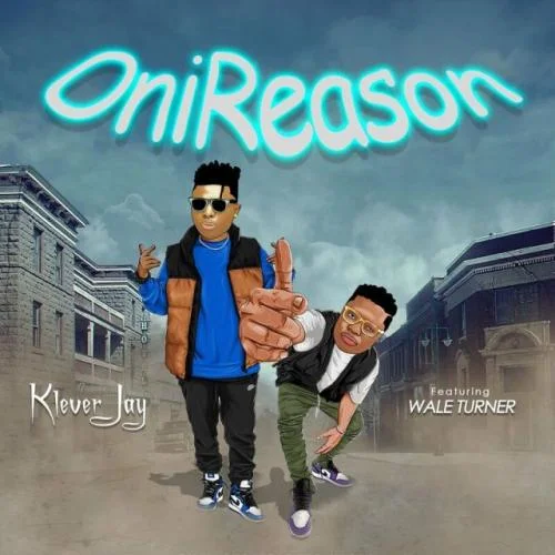 Klever Jay - Onireason