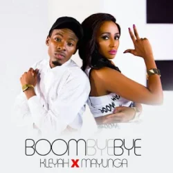 Kleyah - Boom Bye Bye (feat. Mayunga)
