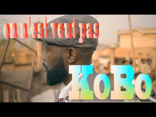 Kobo - On N'est Veut Pas