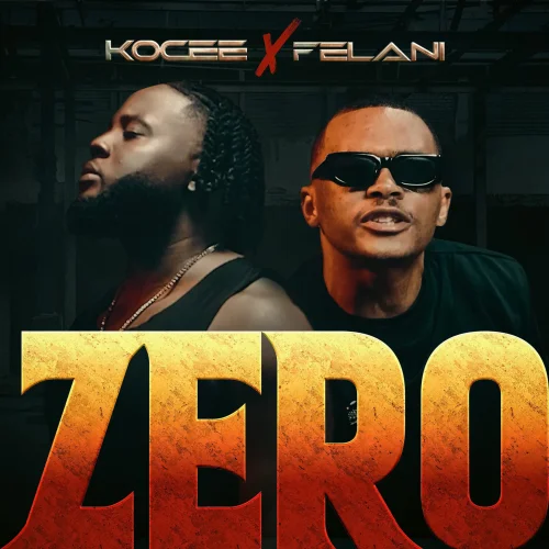 Kocee - ZERO (feat. Felani)