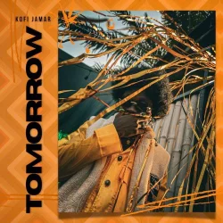 Kofi Jamar - Tomorrow