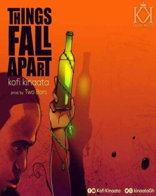 Kofi Kinaata - Things Fall Apart