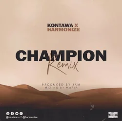 Kontawa - Champion Remix (feat. Harmonize)