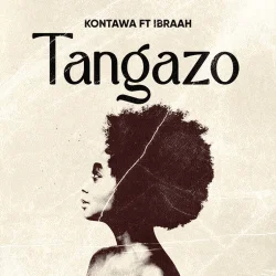 Kontawa - Tangazo (feat. Ibraah)