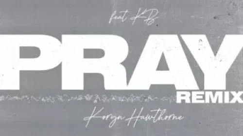 Koryn Hawthorne - PRAY