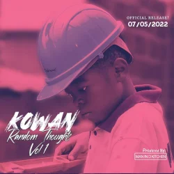 Kowan - Random Thoughts Vol 1