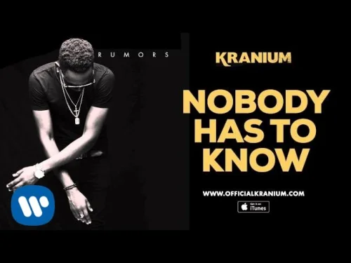 Kranium - Nobody Has To Know (feat. Ty Dolla $ign)