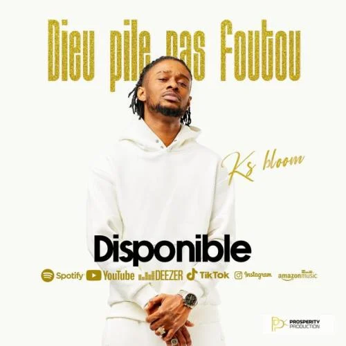 Ks Bloom - Dieu Pile Pas Foutou