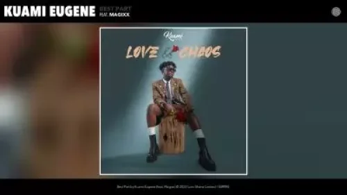 Kuami Eugene - Best Part