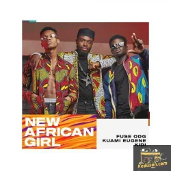 Kuami Eugene - New African Girl