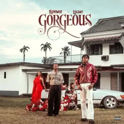 Kunmie - Gorgeous (feat. Lojay)