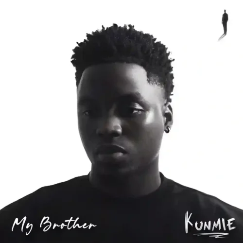 Kunmie - My Brother