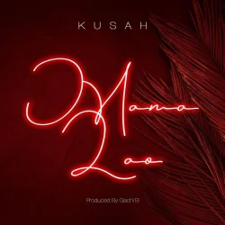 Kusah - Mama Lao