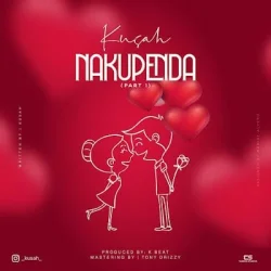 Kusah - Nakupenda Part 1