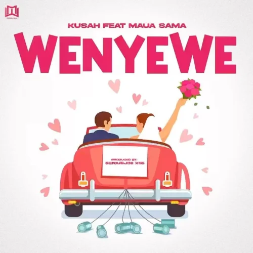 Kusah - Wenyewe (feat. Maua Sama)