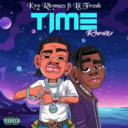 Kvy Rhymes - Time (Remix) (feat. Lil Frosh)