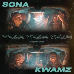 Kwamz - Yeah Yeah Yeah (feat. Sona)