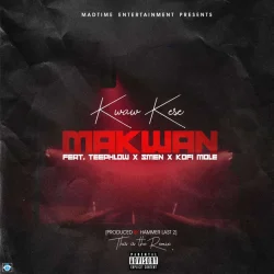 Kwaw Kese - Kofi Mole & Smen (feat. Ma Kwan (Remix) & Teephlow)
