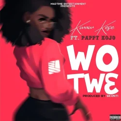 Kwaw Kese - Wo Tw3 (feat. Pappy KoJo)