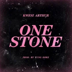 Kwesi Arthur - One Stone