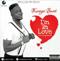 Kweysi Swat - I'm In Love