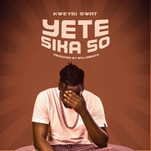 Kweysi Swat - Yete Sika So