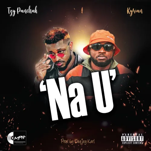 Kyrian - Na U (feat. Tzy Panchak)