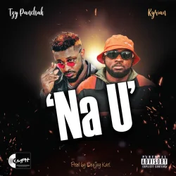 Kyrian - Na U (feat. Tzy Panchak)