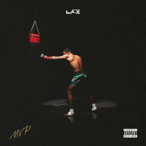 L.A.X - MVP