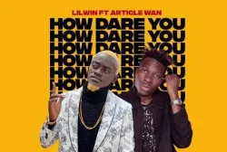 LILWIN - HOW DARE YOU (feat. ARTICLE WAN)