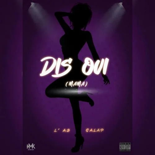 L' As - Dis Oui (mama)