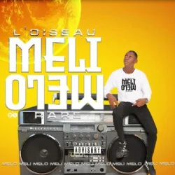 L'Oiseau Rare - Méli Mélo (2021)