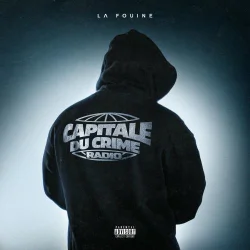 La Fouine - Capitale Du Crime Radio (2024)