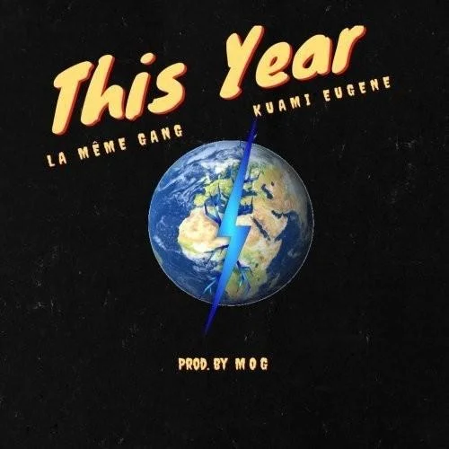 La Même Gang - This Year