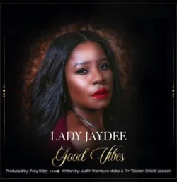 Lady JayDee - Good Vibes