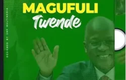 Lameck Ditto - Magufuli Twende