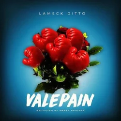 Lameck Ditto - Valepain