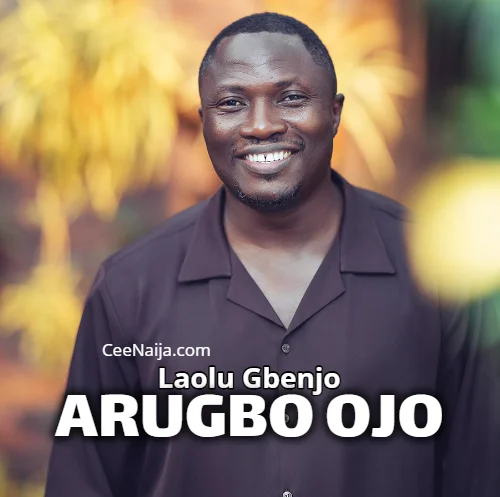 Laolu Gbenjo - Arugbo Ojo