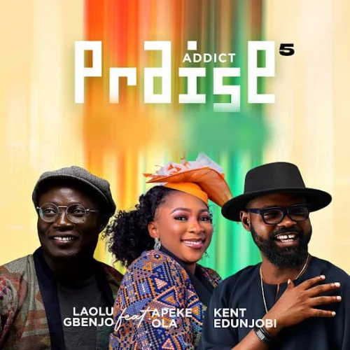 Laolu Gbenjo - Ebenezer (feat. Apekeola & Kent Edunjobi)
