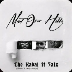 Larry Gaaga - Mad Over Hills (feat. The Kabal & Falz)