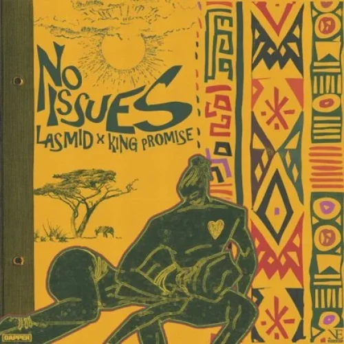 Lasmid - No Issues (feat. King Promise)