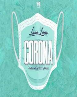 Lava Lava - Corona